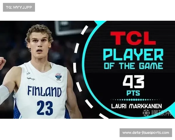 马尔卡宁砍28分助芬兰险胜瑞典三分决胜局精彩纷呈